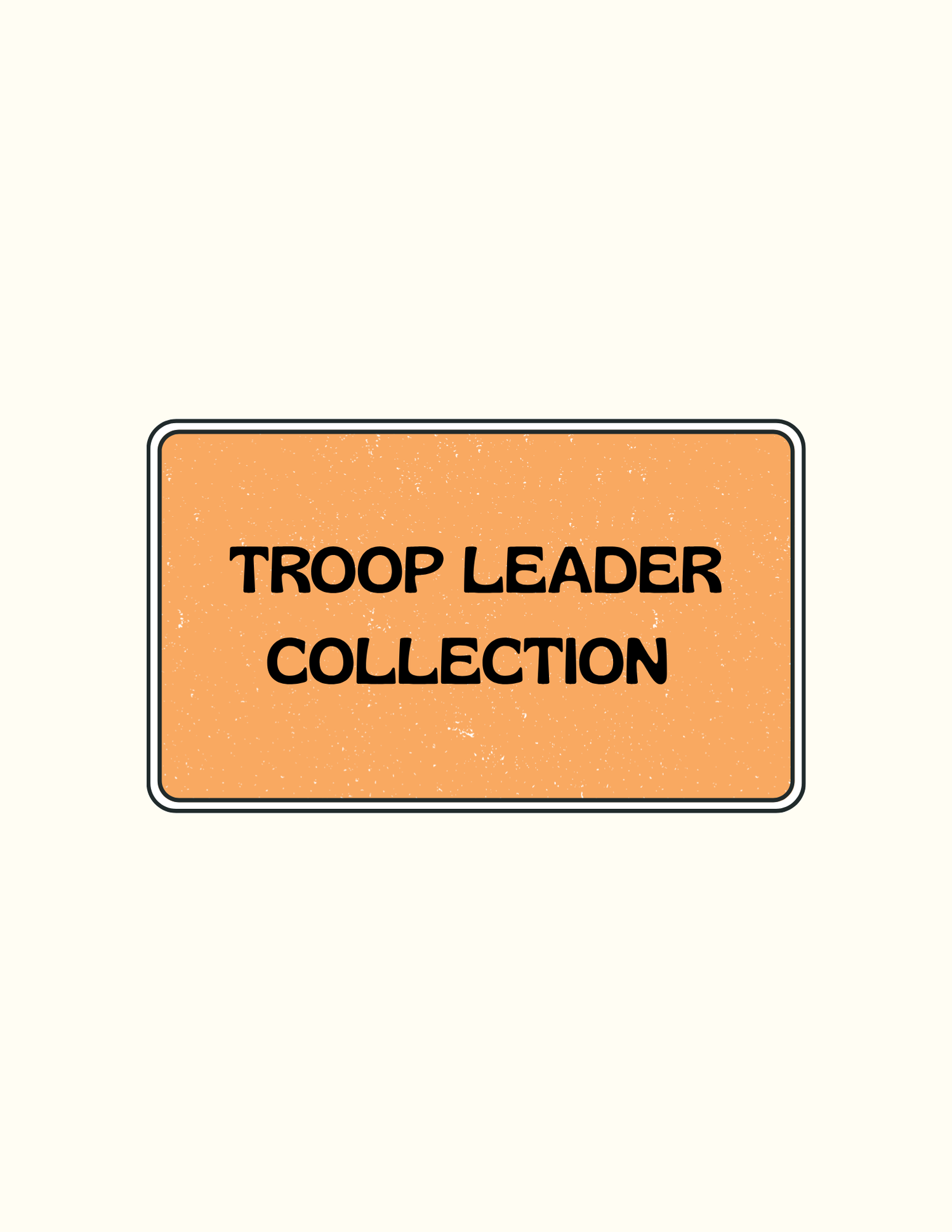 Troop Leader Collection