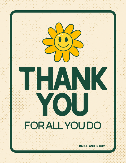 Thank You For All You Do