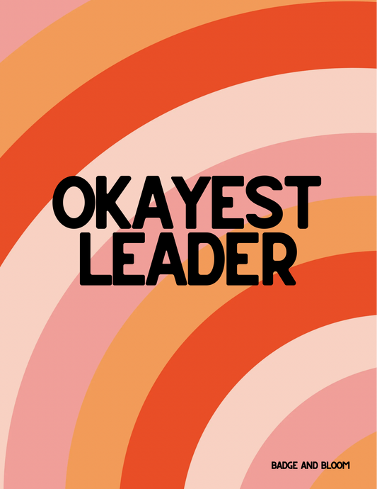 Okayest Leader